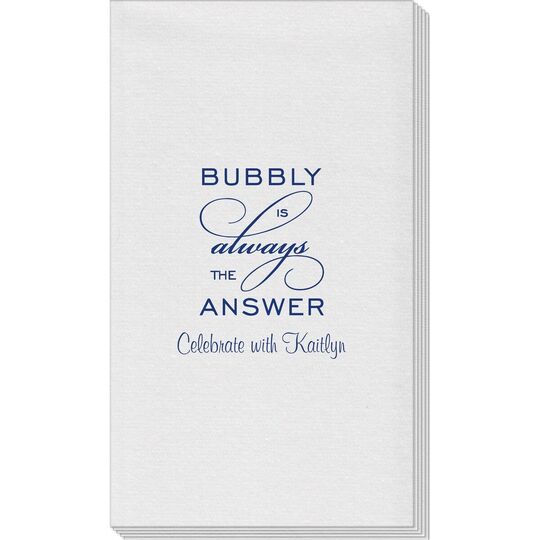 Bubbly is the Answer Linen Like Guest Towels